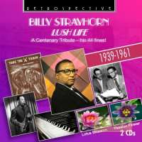 WYCOFANY   Hstrayhorn, Billy (1915-1967): Lush Life